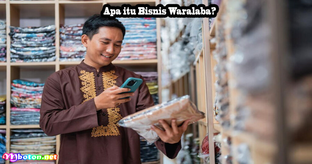 Apa itu Bisnis Waralaba?