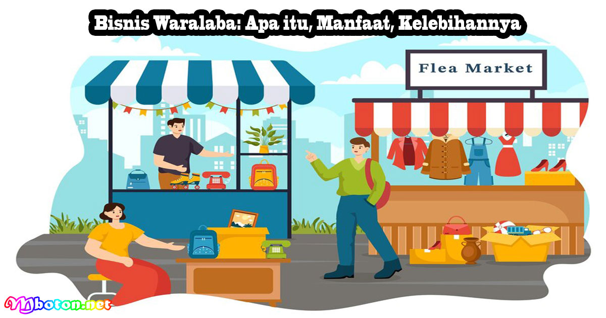 Bisnis Waralaba: Apa itu, Manfaat, Kelebihannya