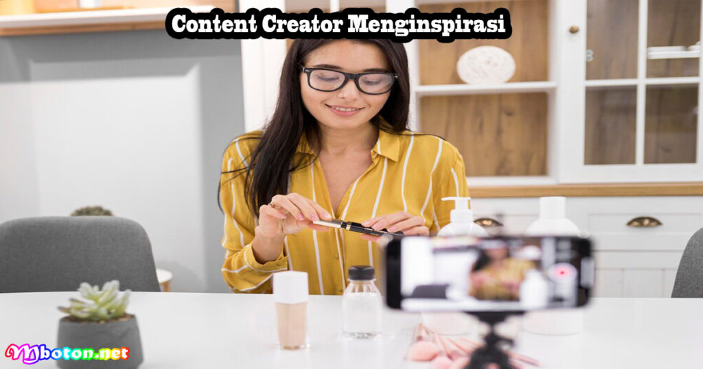 Content Creator Menginspirasi