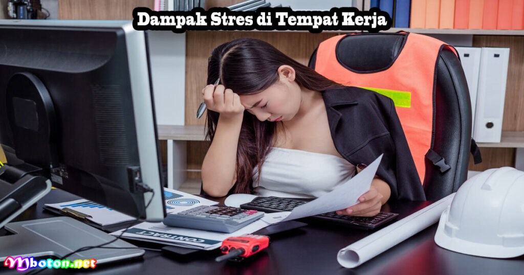 Dampak Stres di Tempat Kerja