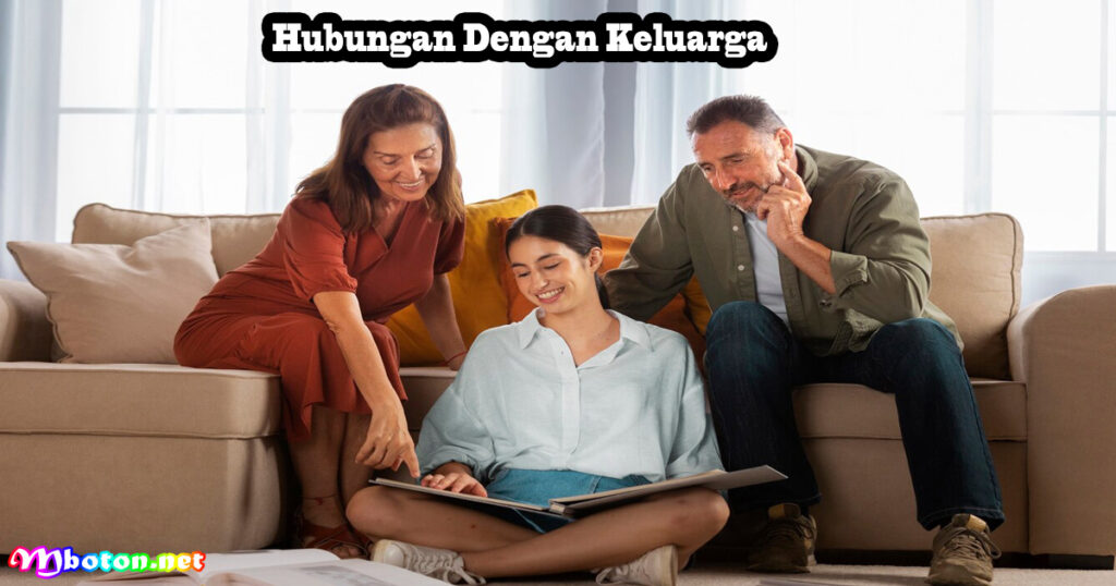 Hubungan Dengan Keluarga