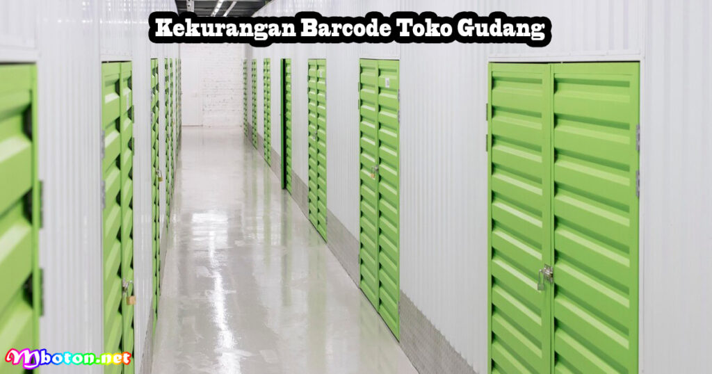 Kekurangan Barcode Toko Gudang