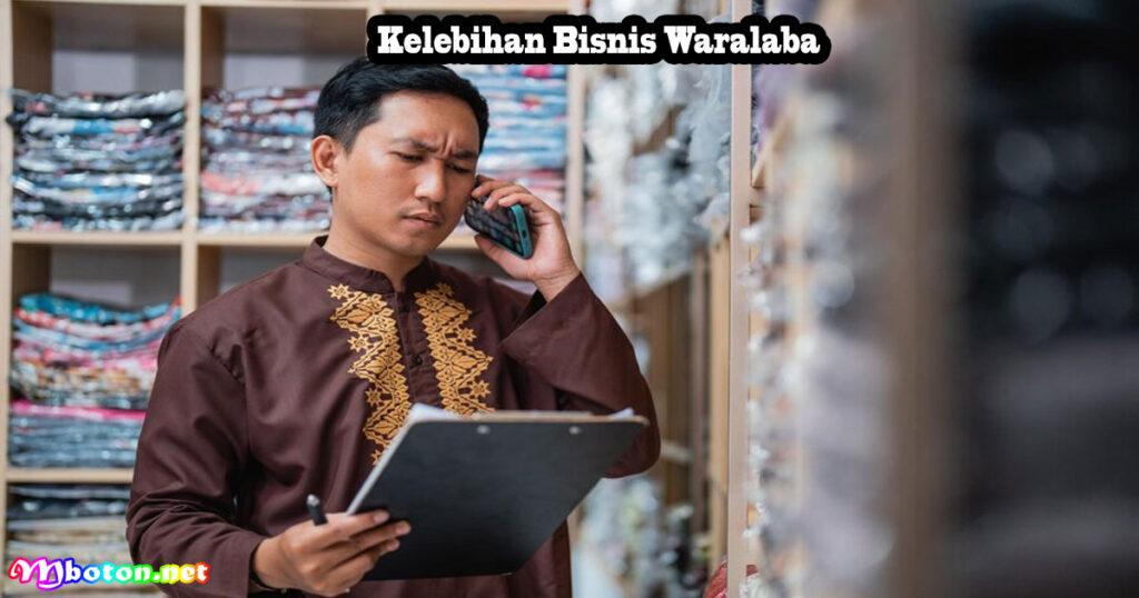 Kelebihan Bisnis Waralaba