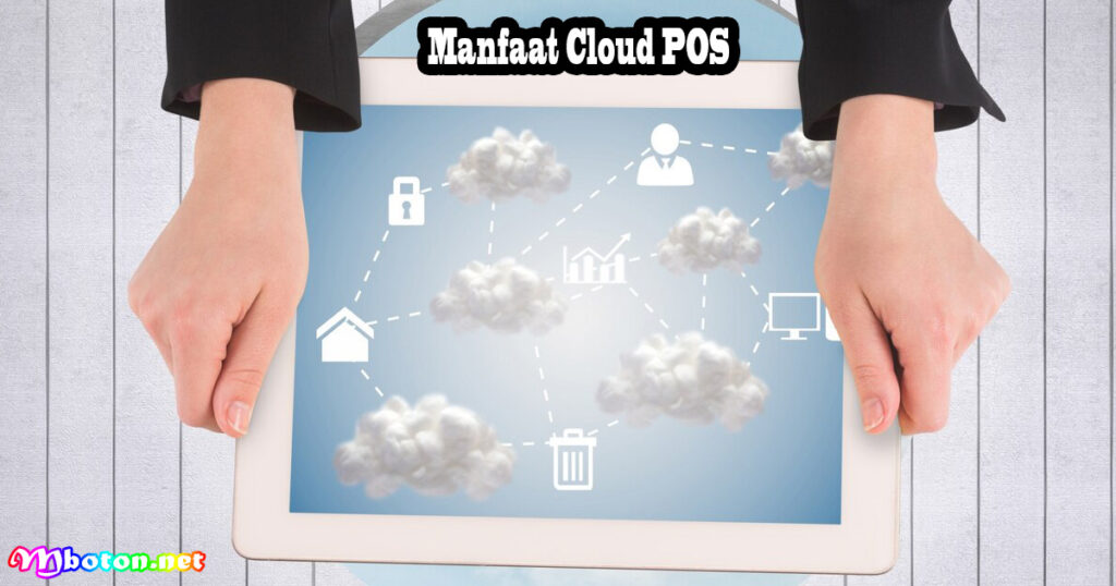 Manfaat Cloud POS
