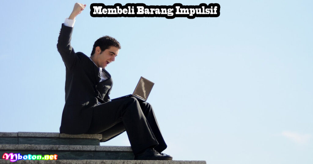 Membeli Barang Impulsif