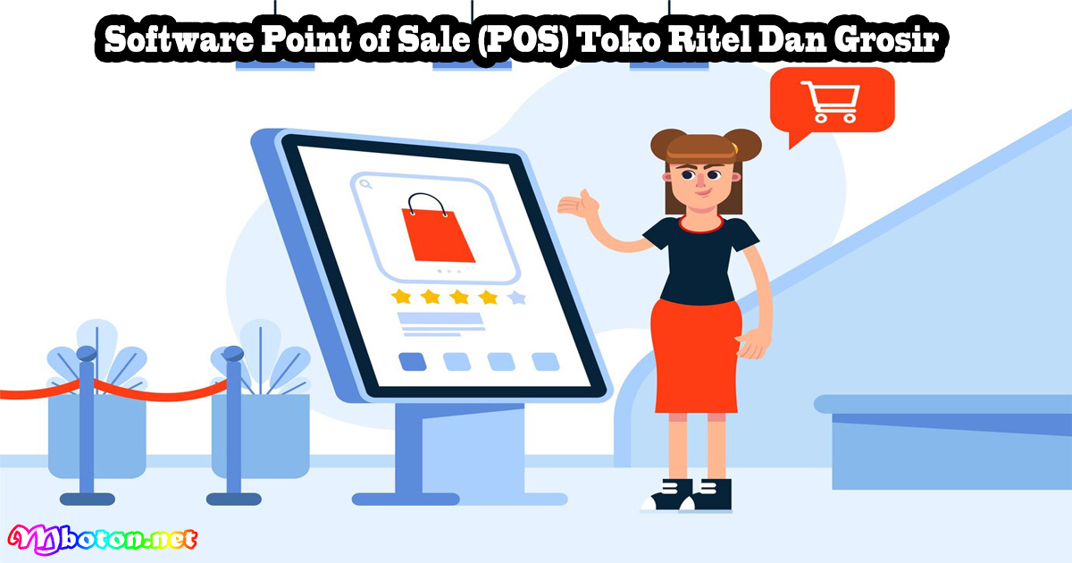 Software Point of Sale (POS) Toko Ritel Dan Grosir
