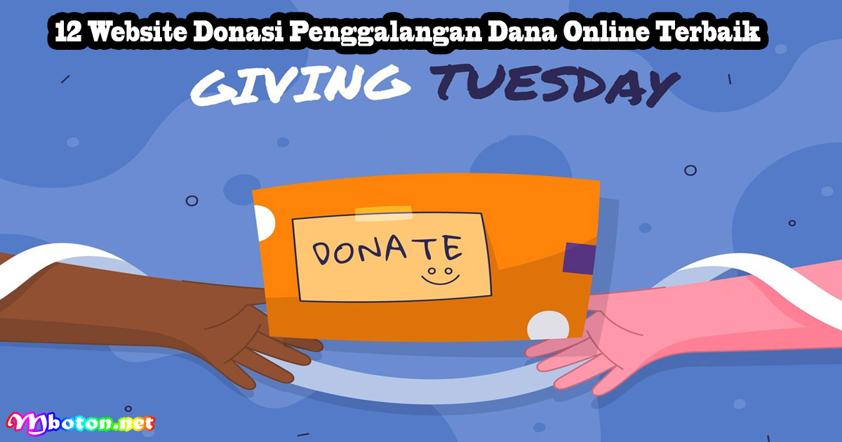 12 Website Donasi Penggalangan Dana Online Terbaik