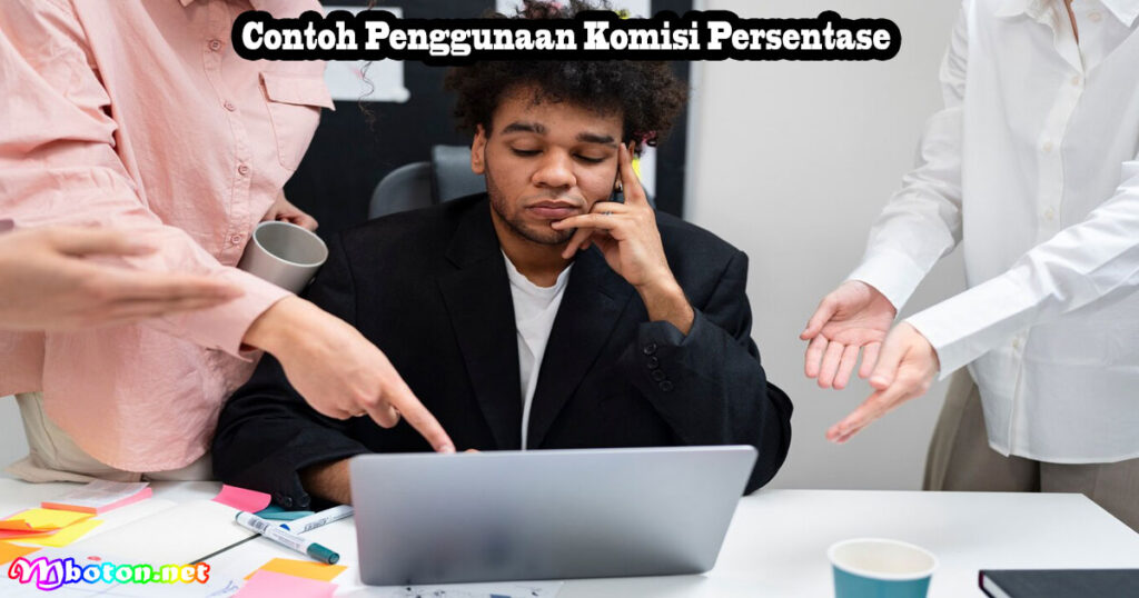 Contoh Penggunaan Komisi Persentase