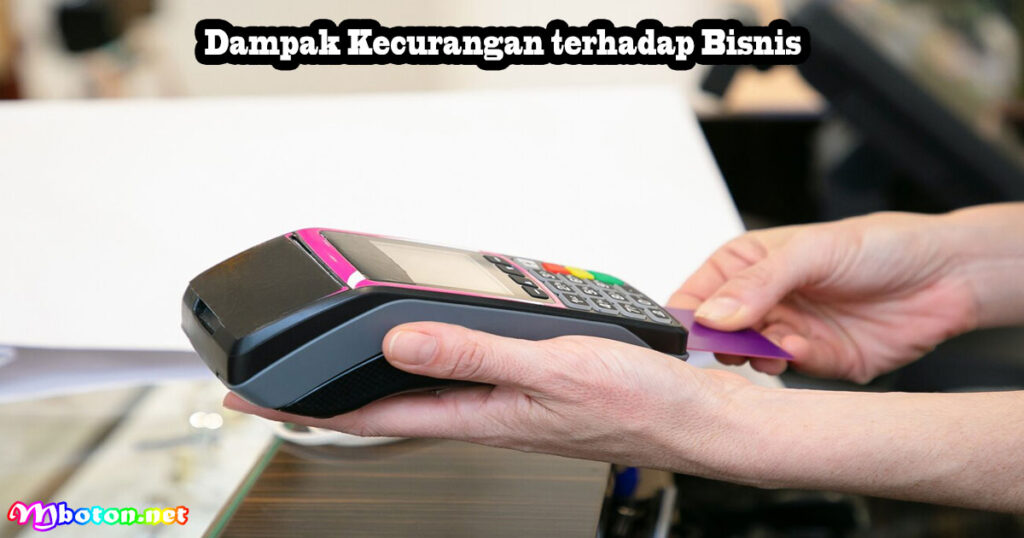 Dampak Kecurangan terhadap Bisnis