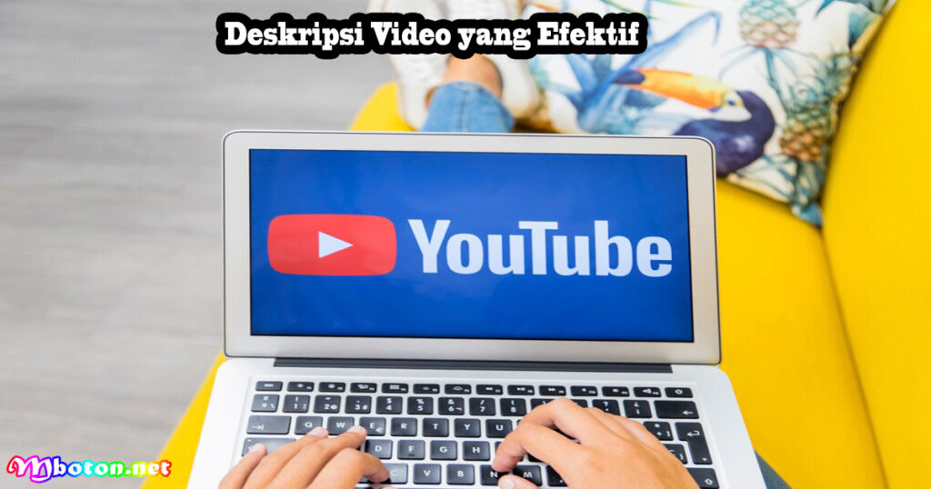 Deskripsi Video yang Efektif
