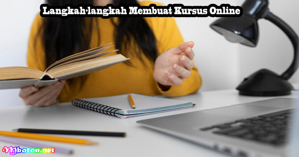 Langkah-langkah Membuat Kursus Online
