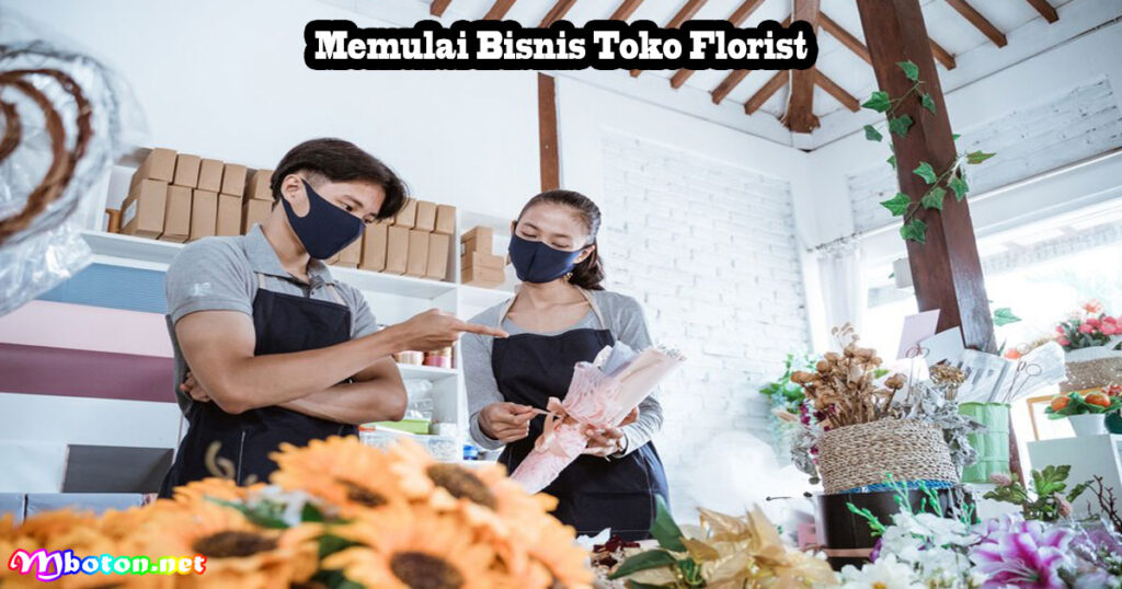 Memulai Bisnis Toko Florist