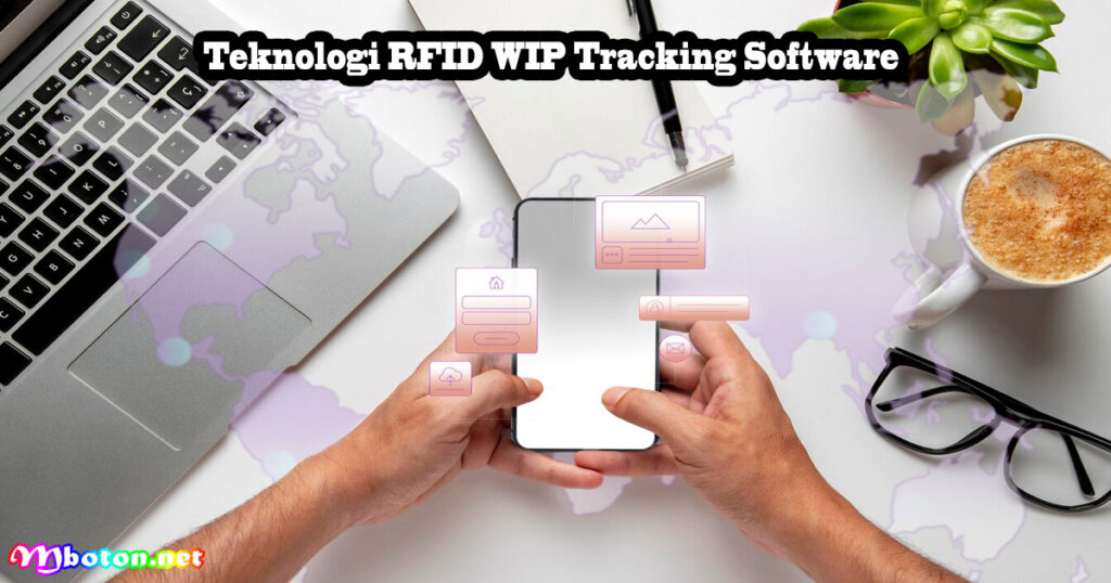 Teknologi RFID WIP Tracking Software