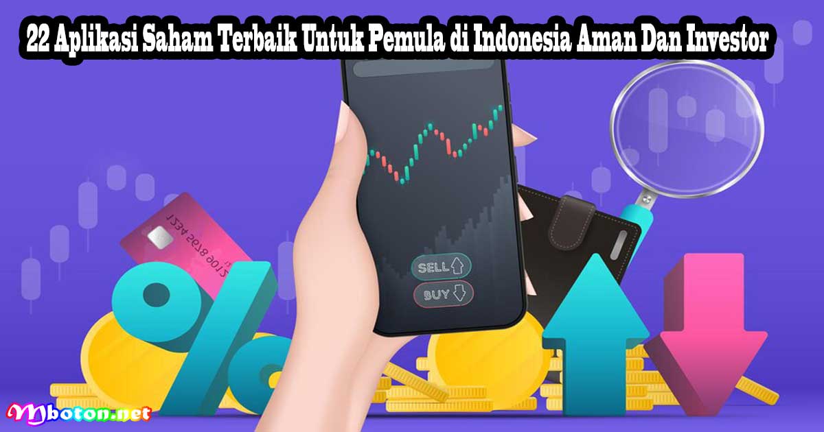 22 Aplikasi Saham Terbaik Untuk Pemula di Indonesia Aman Dan Investor
