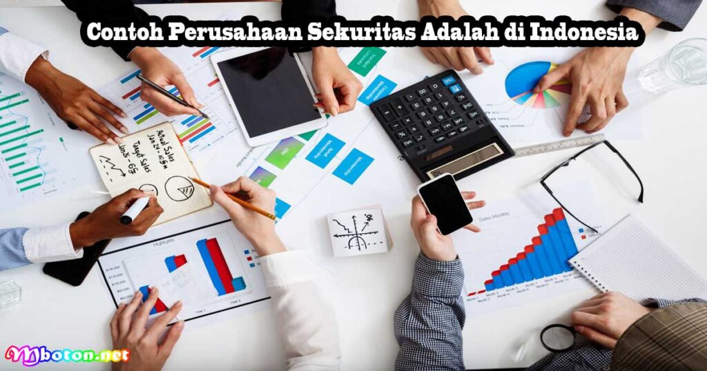 Contoh Perusahaan Sekuritas Adalah di Indonesia