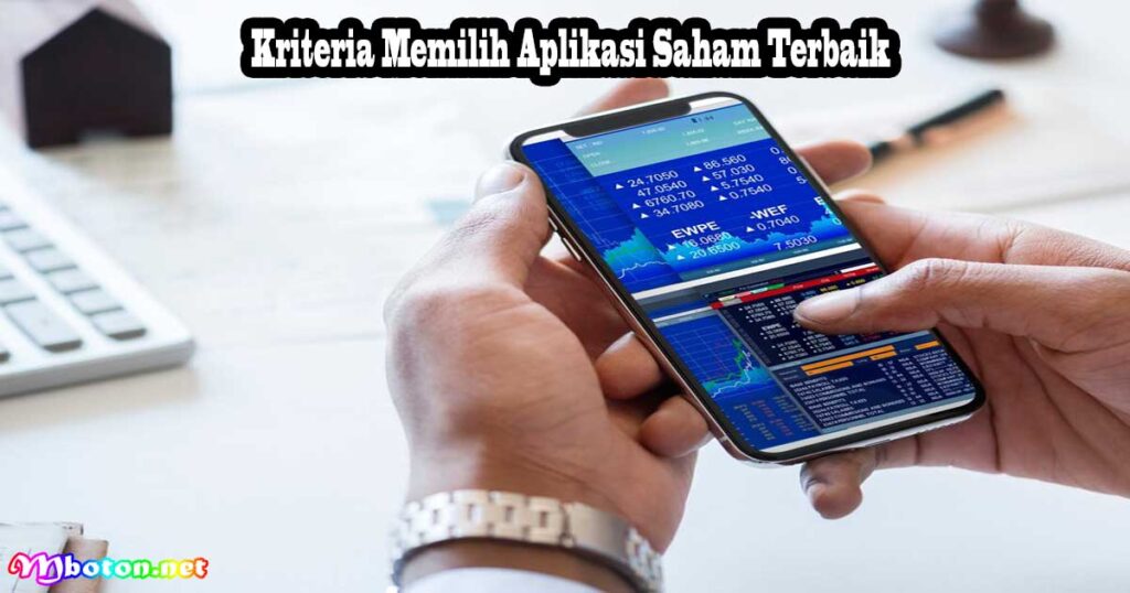 Kriteria Memilih Aplikasi Saham Terbaik