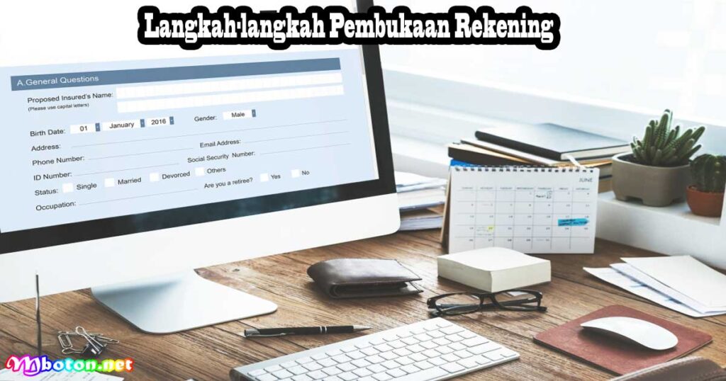 Langkah-langkah Pembukaan Rekening