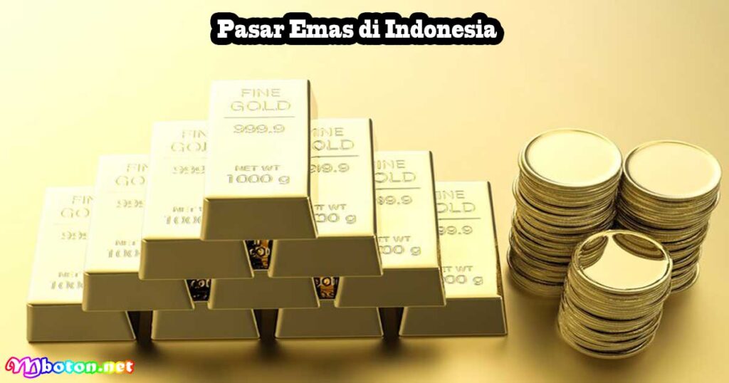 Pasar Emas di Indonesia