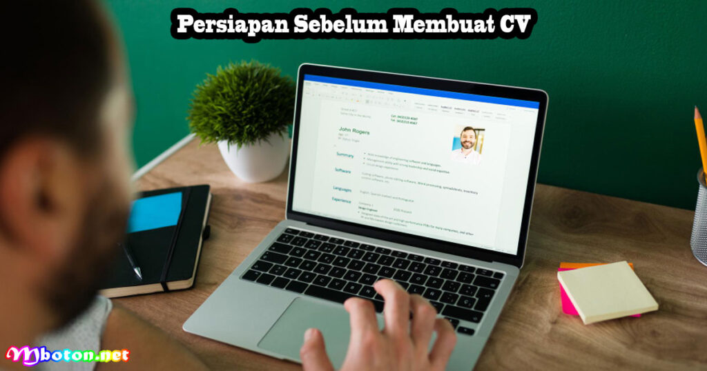 Persiapan Sebelum Membuat CV