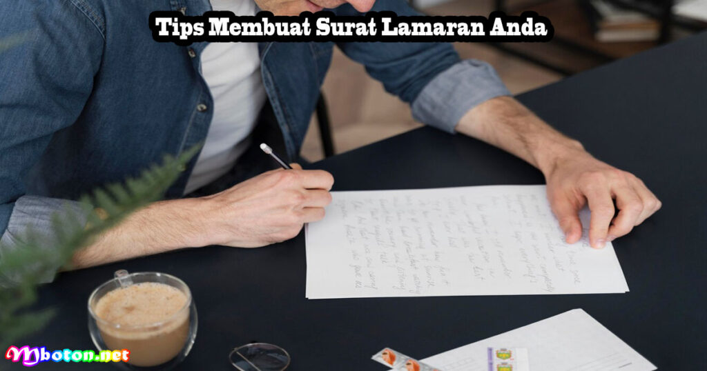 Tips Membuat Surat Lamaran Anda