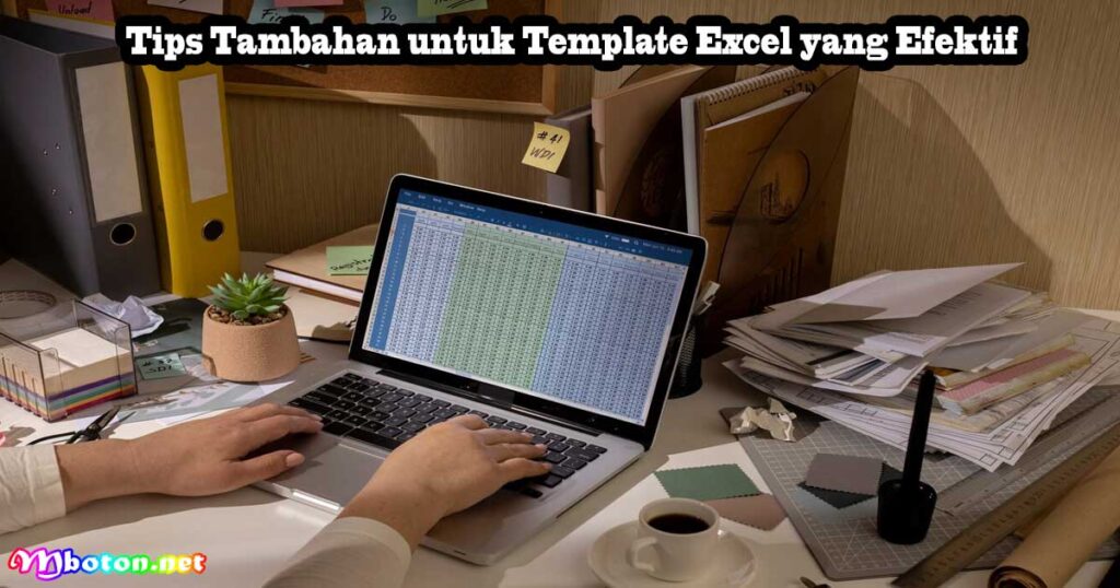 Contoh Laporan Keuangan Pribadi Excel Template 2 Tips Tambahan untuk Template Excel yang Efektif