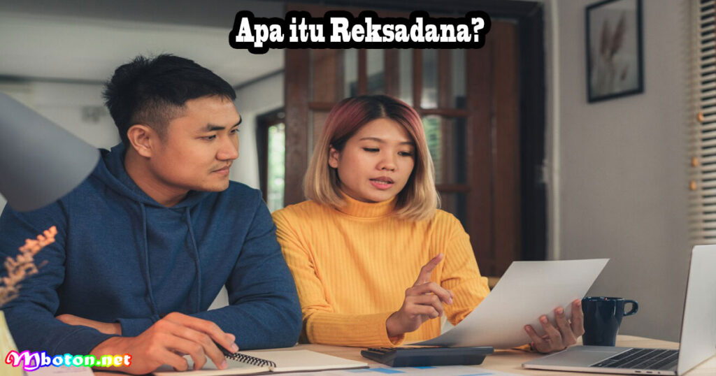 Apa itu Reksadana?