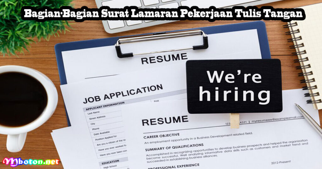 Bagian-Bagian Surat Lamaran Pekerjaan Tulis Tangan