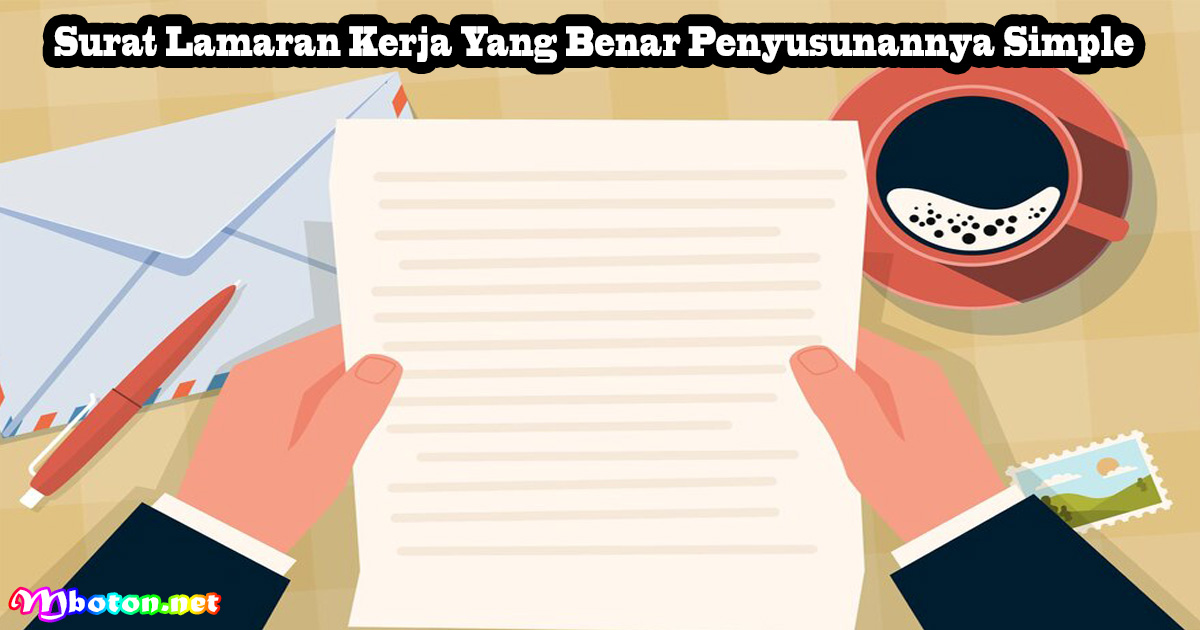 Surat Lamaran Kerja Yang Benar Penyusunannya Simple