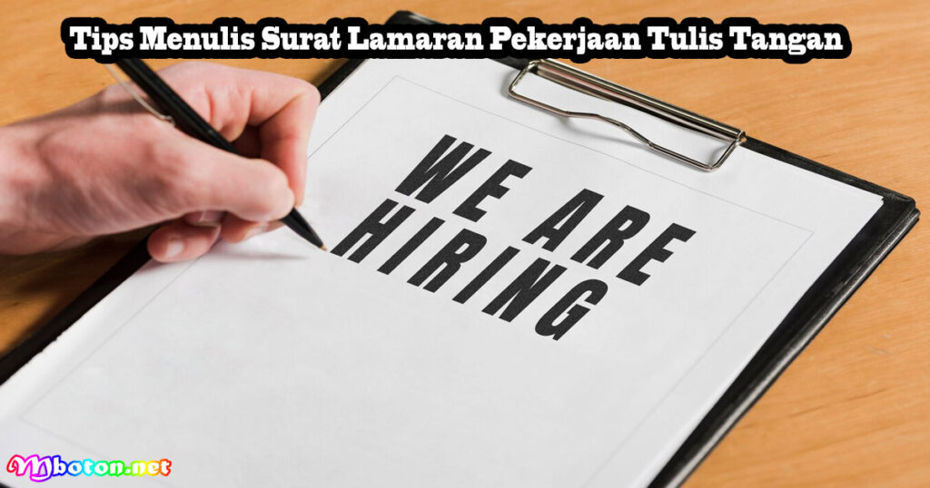 Tips Menulis Surat Lamaran Pekerjaan Tulis Tangan