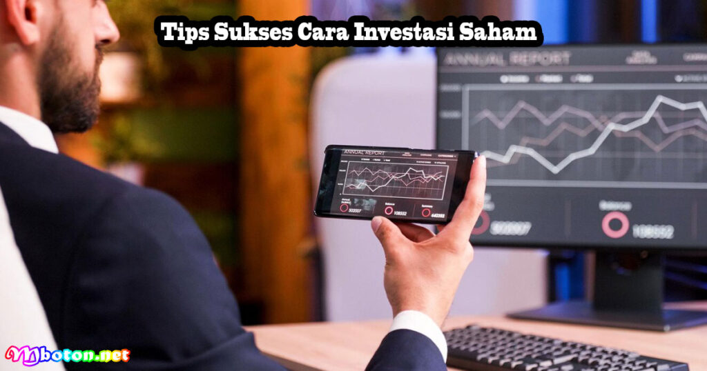 Panduan Lengkap Cara Investasi Saham untuk Pemula 2 Tips Sukses Cara Investasi Saham