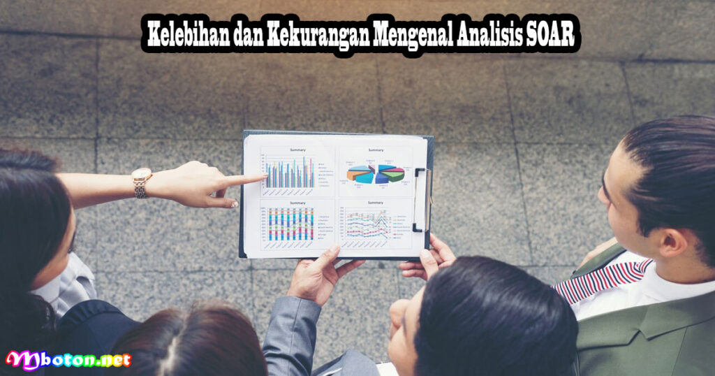 Kelebihan dan Kekurangan Mengenal Analisis SOAR