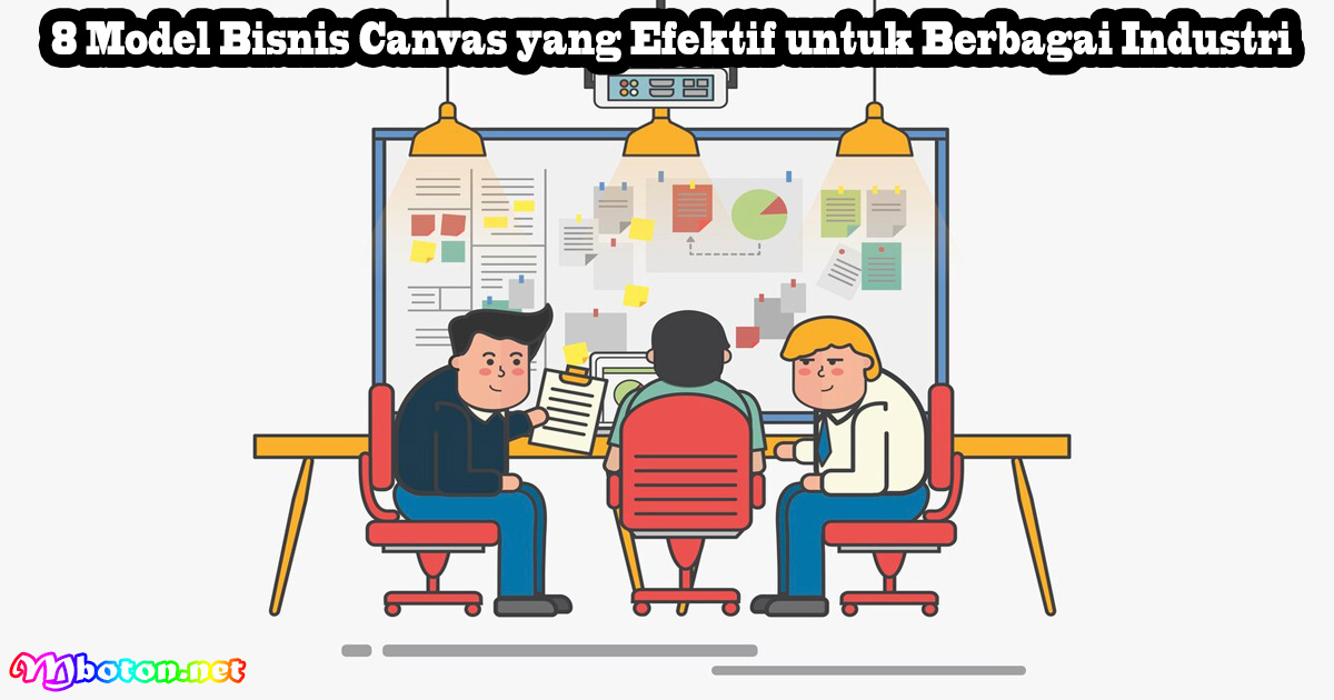 8 Model Bisnis Canvas yang Efektif untuk Berbagai Industri