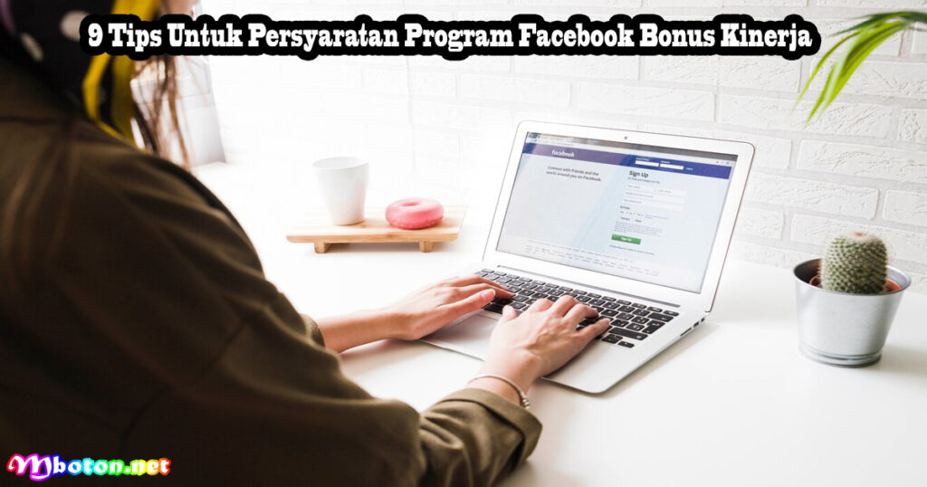 9 Tips Untuk Persyaratan Program Facebook Bonus Kinerja