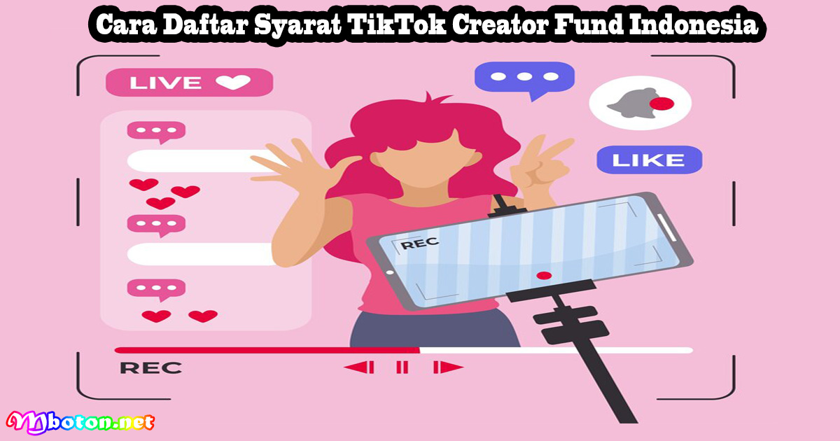 Cara Daftar Syarat TikTok Creator Fund Indonesia