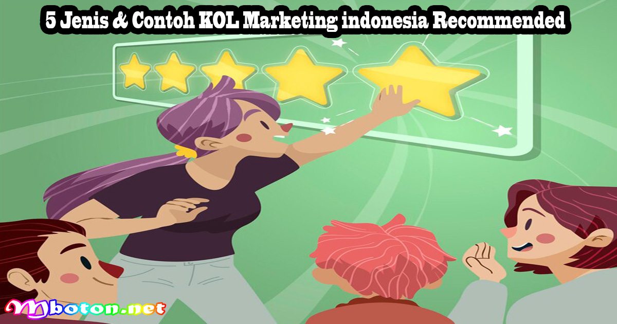 5 Jenis & Contoh KOL Marketing Indonesia Recommended