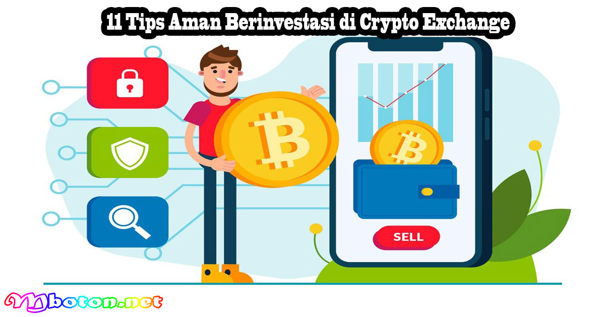 11 Tips Aman Berinvestasi di Crypto Exchange