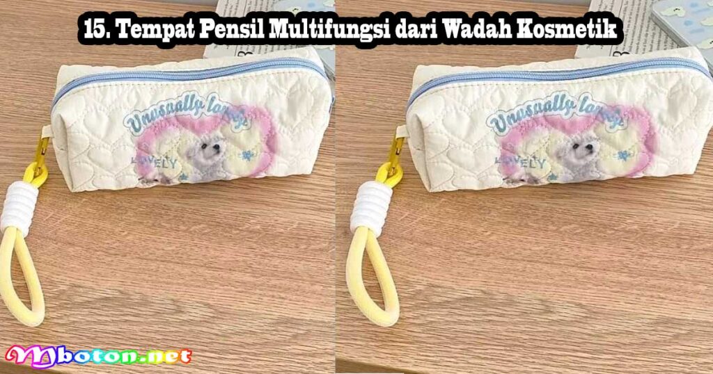 15. Tempat Pensil Multifungsi dari Wadah Kosmetik