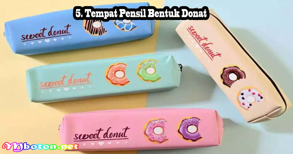 5. Tempat Pensil Bentuk Donat