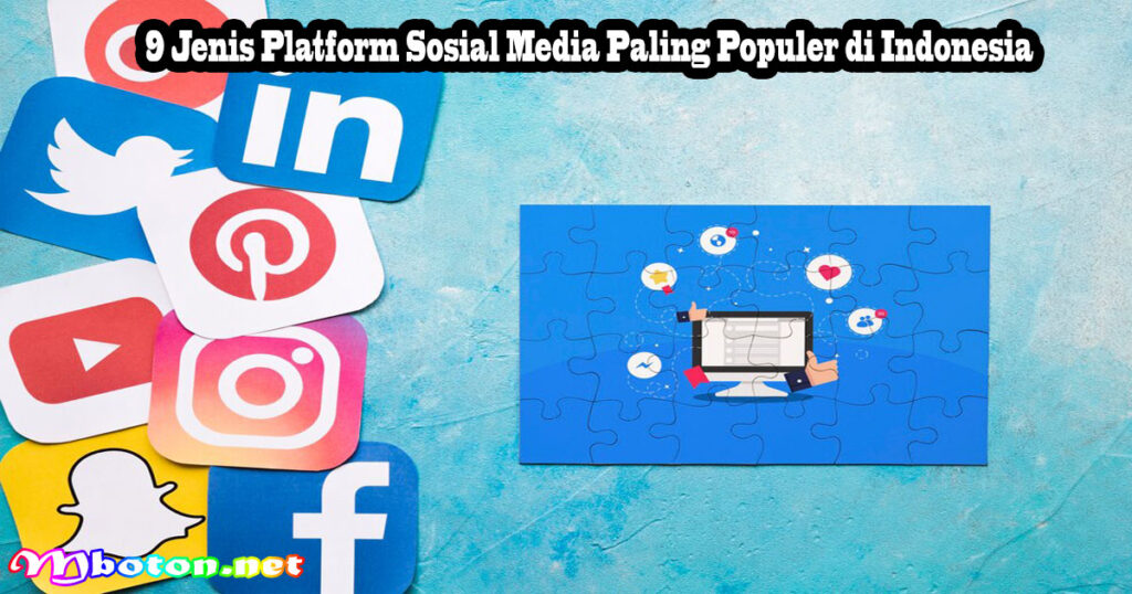 9 Jenis Platform Sosial Media Paling Populer di Indonesia