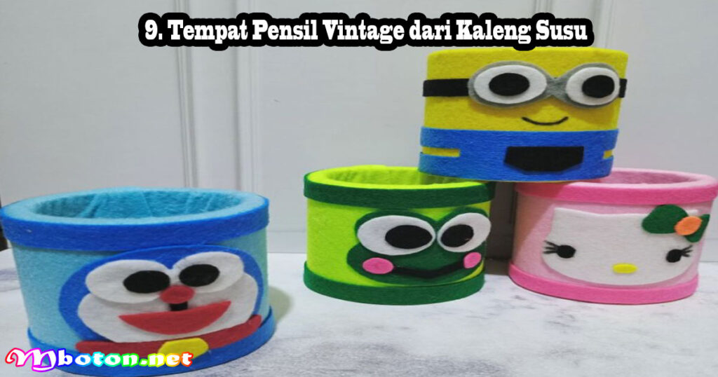 9. Tempat Pensil Vintage dari Kaleng Susu