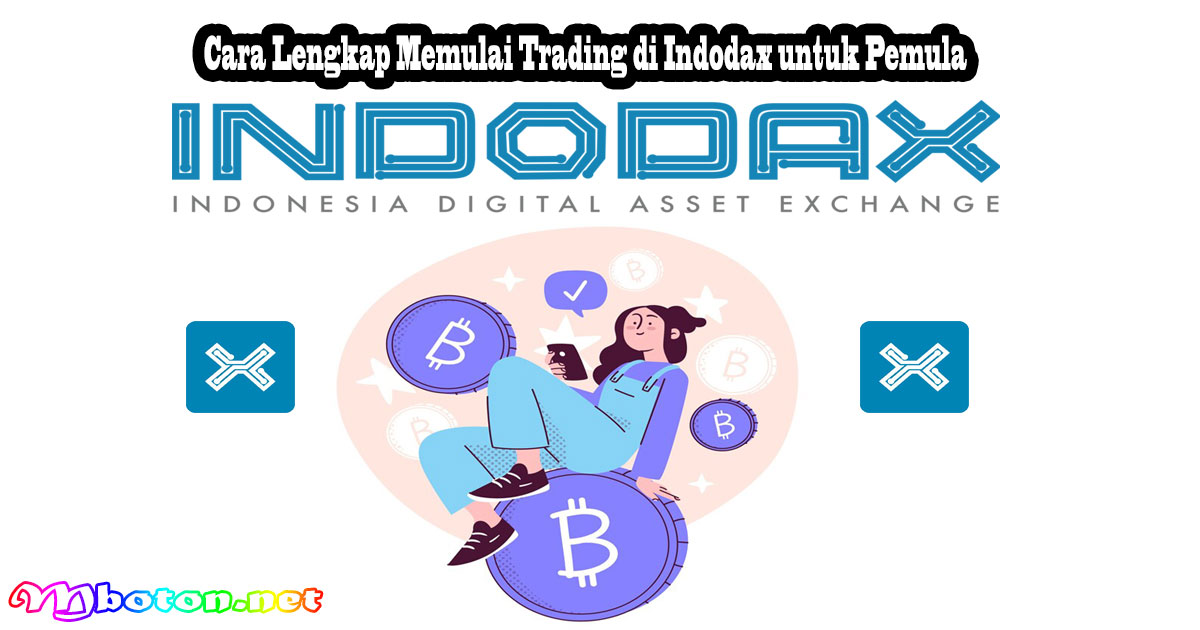 Cara Lengkap Memulai Trading di Indodax untuk Pemula