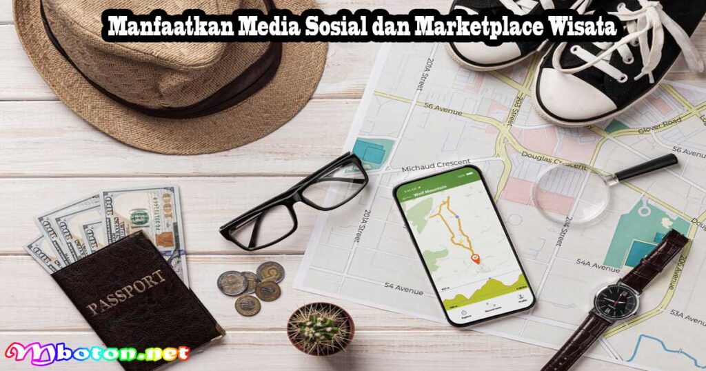 Manfaatkan Media Sosial dan Marketplace Wisata
