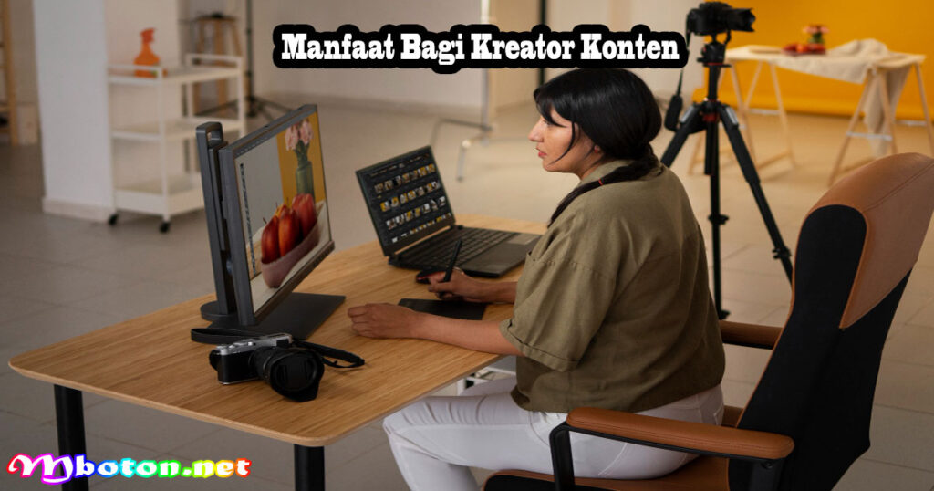 Manfaat Bagi Kreator Konten