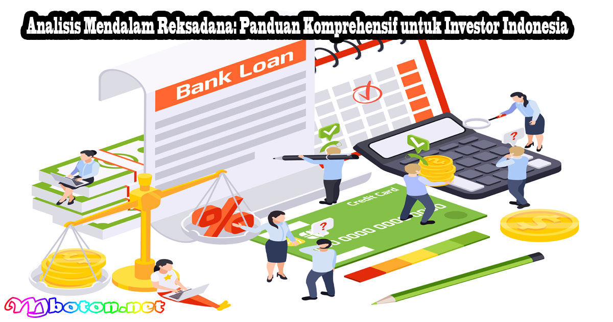 Analisis Mendalam Reksadana: Panduan Komprehensif untuk Investor Indonesia