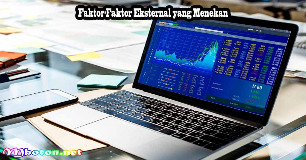 Faktor-Faktor Eksternal yang Menekan