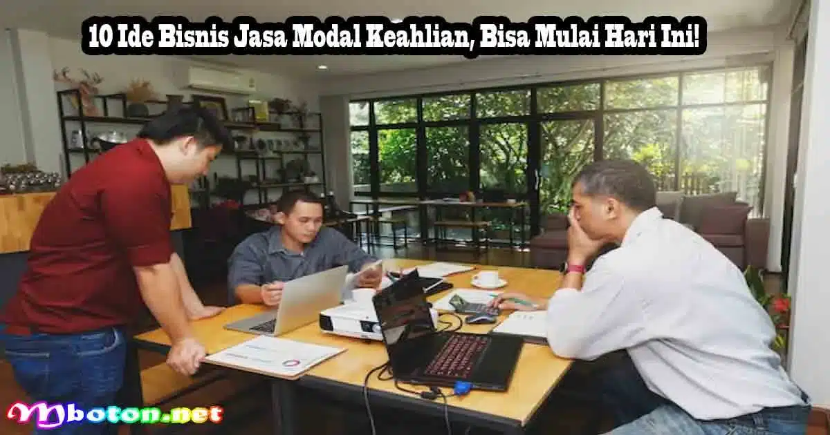 10 Ide Bisnis Jasa Modal Keahlian, Bisa Mulai Hari Ini!