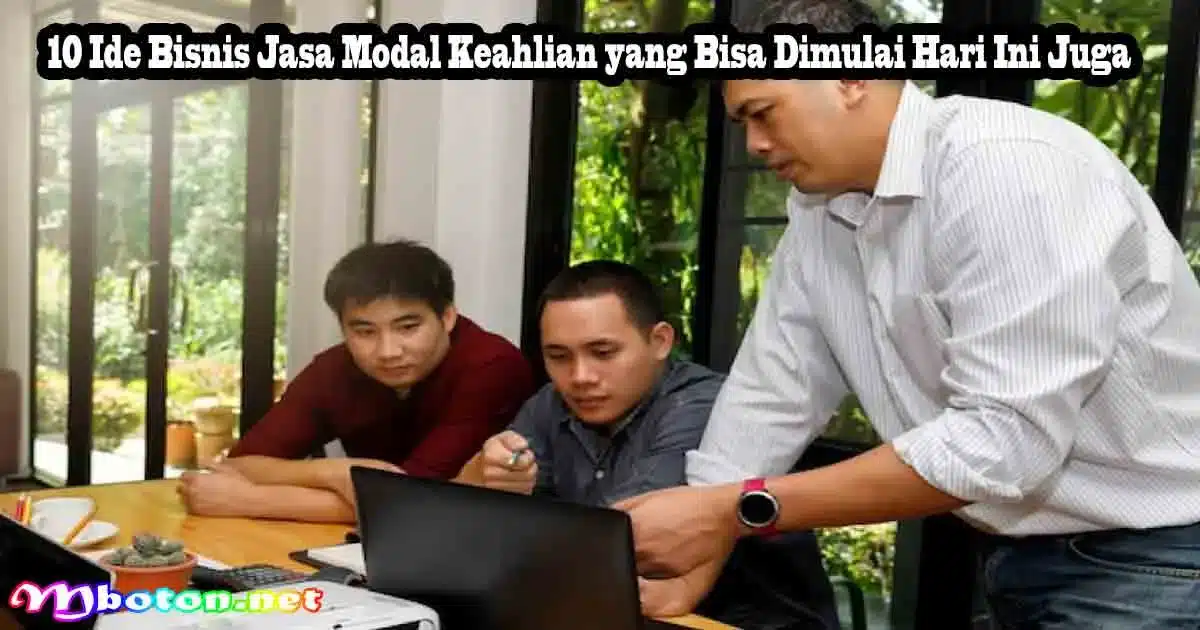 10 Ide Bisnis Jasa Modal Keahlian yang Bisa Dimulai Hari Ini Juga