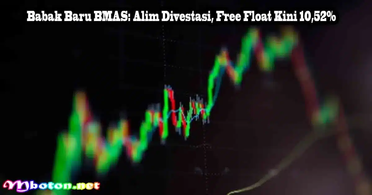 Babak Baru BMAS: Alim Divestasi, Free Float Kini 10,52%