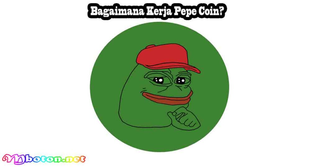 Bagaimana Kerja Pepe Coin?