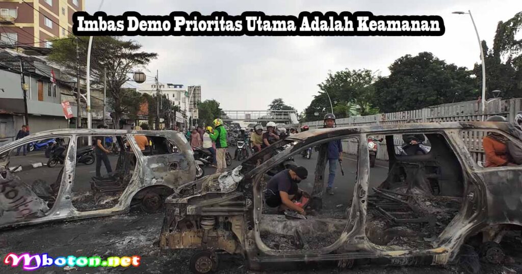 Imbas Demo Prioritas Utama Adalah Keamanan